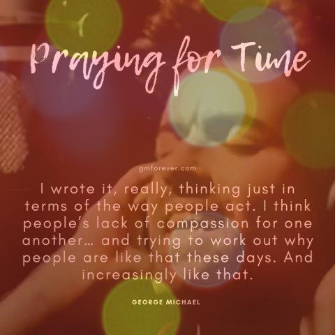 دانلود آهنگ Praying for Time از George Michael + متن کامل